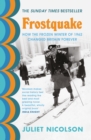 Frostquake : How the frozen winter of 1962 changed Britain forever - Book