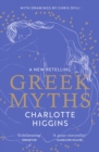 Greek Myths : A new retelling of your favourite myths that puts female characters at the heart of the story - Book