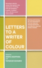 Letters to a Writer of Colour - Book