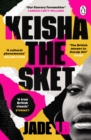 Keisha The Sket : ‘A true British classic.’ Stormzy - Book