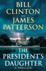 The President's Daughter : the #1 Sunday Times bestseller - Book