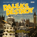 Daleks Destroy: The Secret Invasion & Other Stories : From the Worlds of Doctor Who? - eAudiobook