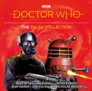 Doctor Who: The Dalek Collection : 1st, 3rd, 4th Doctor Novelisations - eAudiobook