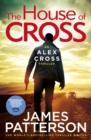 The House of Cross : (Alex Cross 32) - Book