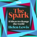 Spark : 11 ideas to change the world - eAudiobook