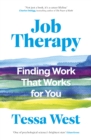 Job Therapy : Finding Work That Works for You - Book