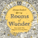 Rooms of Wonder : Step Inside this Magical Colouring Book - Book