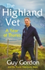 The Highland Vet : A Year at Thurso - Book
