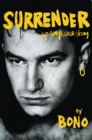 Surrender : Bono Autobiography: 40 Songs, One Story - eBook
