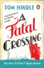 A Fatal Crossing : Unputdownable cosy crime from The Sunday Times bestselling author - eBook