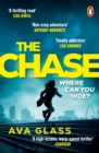 The Chase : Shortlisted for CWA Ian Fleming Steel Dagger 2023 - Book