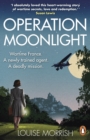 Operation Moonlight : A compelling and emotionally moving historical fiction novel - Book