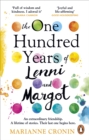 The One Hundred Years of Lenni and Margot : The new and unforgettable Richard & Judy Book Club pick - Book