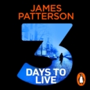 3 Days to Live : Three Thrillers. Three Victims. - eAudiobook