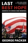 Last Best Hope : America in Crisis and Renewal - eBook