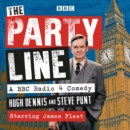 Party Line: Complete Series 1-3 : A BBC Radio 4 Comedy - eAudiobook