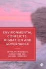 Environmental Conflicts, Migration and Governance - Book