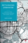 Rethinking Urbanism : Lessons from Postcolonialism and the Global South - eBook
