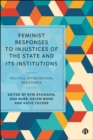 Feminist Responses to Injustices of the State and its Institutions : Politics, Intervention, Resistance - eBook