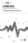 Living Data : Making Sense of Health Biosensing - eBook