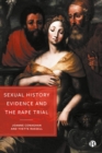 Sexual History Evidence And The Rape Trial - eBook