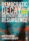 Democratic Decay and Authoritarian Resurgence - Book