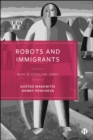 Robots and Immigrants : Who Is Stealing Jobs? - eBook