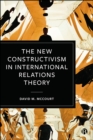 The New Constructivism in International Relations Theory - eBook