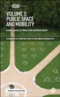 Volume 3: Public Space and Mobility - Book