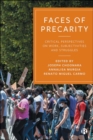 Faces of Precarity : Critical Perspectives on Work, Subjectivities and Struggles - Book
