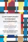 Contemporary Economic Geographies : Inspiring, Critical and Plural Perspectives - Book