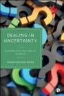 Dealing in Uncertainty : Insurance in the Age of Finance - Book