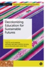 Decolonizing Education for Sustainable Futures - eBook