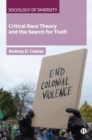 Critical Race Theory and the Search for Truth - Book