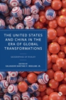 The United States and China in the Era of Global Transformations : Geographies of Rivalry - Book