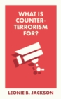 What Is Counterterrorism For? - Book