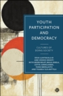 Youth Participation and Democracy : Cultures of Doing Society - eBook