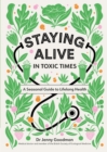 Staying Alive in Toxic Times : A Seasonal Guide to Lifelong Health - eBook