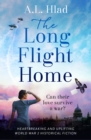 The Long Flight Home : a heart-breaking and uplifting World War 2 love story - eBook