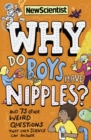 Why Do Boys Have Nipples? : And 73 other weird questions that only science can answer - eBook