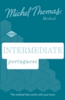 Intermediate Portuguese New Edition (Learn Portuguese with the Michel Thomas Method) : Intermediate Portuguese Audio Course - Book