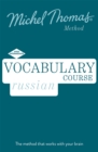 Russian Vocabulary Course New Edition (Learn Russian with the Michel Thomas Method) : Intermediate Russian Audio Course - Book