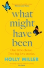 What Might Have Been : the stunning novel from the bestselling author of The Sight of You - Book