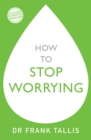 How to Stop Worrying - Book