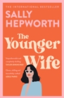 The Younger Wife : An unputdownable new domestic drama with jaw-dropping twists - Book