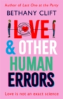 Love And Other Human Errors : set in the near future, the most original rom-com you'll read this year! - Book