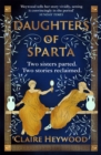 Daughters of Sparta : A tale of secrets, betrayal and revenge from mythology's most vilified women - Book