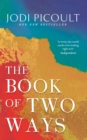 The Book of Two Ways: The stunning bestseller about life, death and missed opportunities - eBook