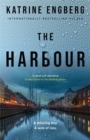 The Harbour : the gripping and twisty new crime thriller from the international bestseller for 2022 - Book