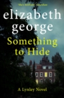 Something to Hide : An Inspector Lynley Novel: 21 - eBook